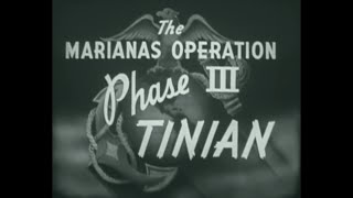 The Marianas Operation - Stage 3  - Tinian - 1944