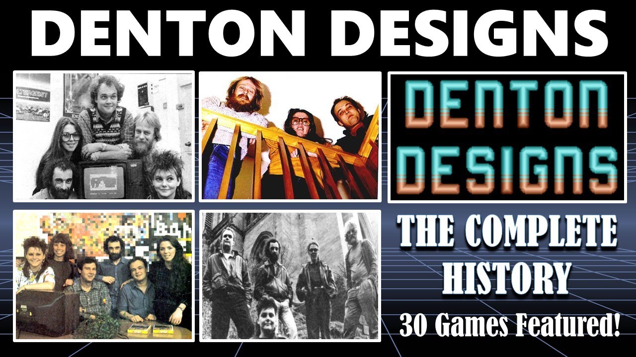 DENTON DESIGNS - THE HISTORY & GAMES 