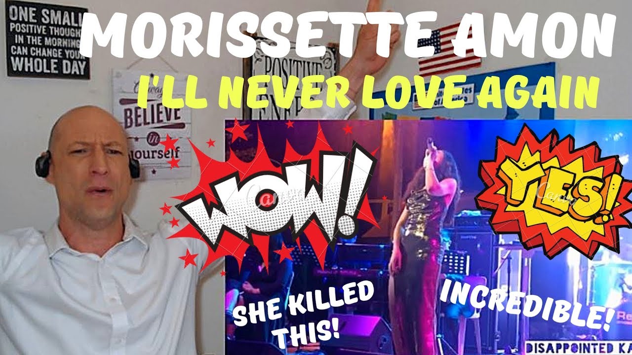 MORISSETTE AMON - I'LL NEVER LOVE AGAIN (Thunderbird Resorts) | REACTION!!