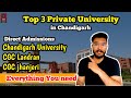 Top 3 Private College in Chandigarh with Direct Admissions | Chandigarh University & CGC Review 2024