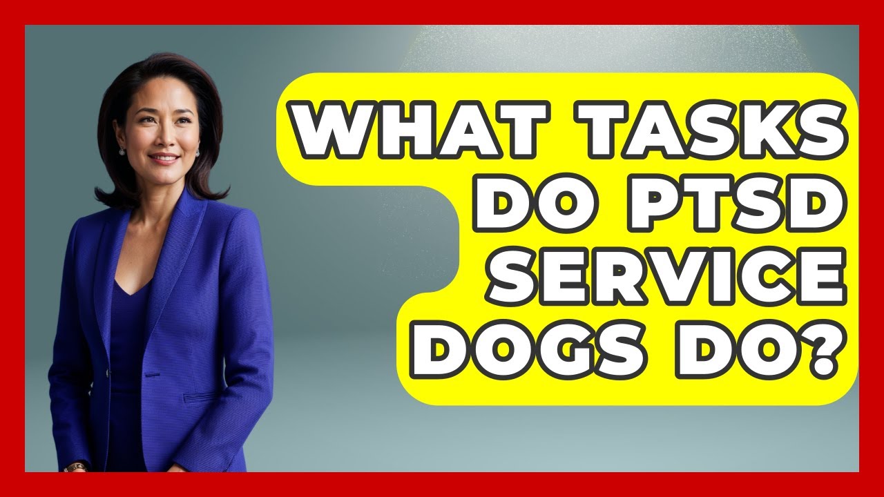 What Tasks Do PTSD Service Dogs Do? - PTSD Support Channel