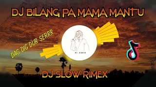 DJ BILANG PA MAMA MANTU KITA SO SIAP TIKTOK VIRAL TERBARU 2021 (DJ GADIS)
