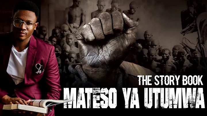#TheStoryBook MATESO MAKALI YA UTUMWA (SEASON 02 E...