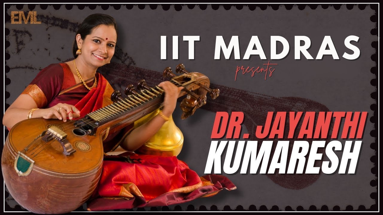 Dr. Jayanthi Kumaresh live at IIT Madras | EML