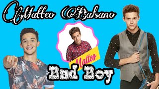 Mv Matteo Balsano - Bad Boy