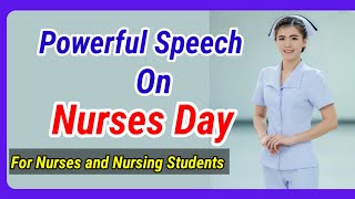 Nurses Day Speech| International Nurses Day Speech In English| Speech for Nurses