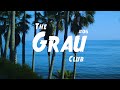 The Grau Club #06 [Relax Yourself] · Carlos Grau · Valencia