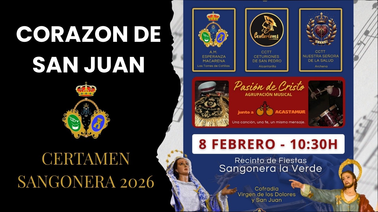 CORAZON DE SAN JUAN || CERTAMEN SANGONERA 2026