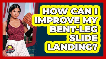 How Can I Improve My Bent-Leg Slide Landing?