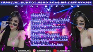 Special Funkot Hard 2026 Ms.Dinday476 II By DJ Reza Ns 