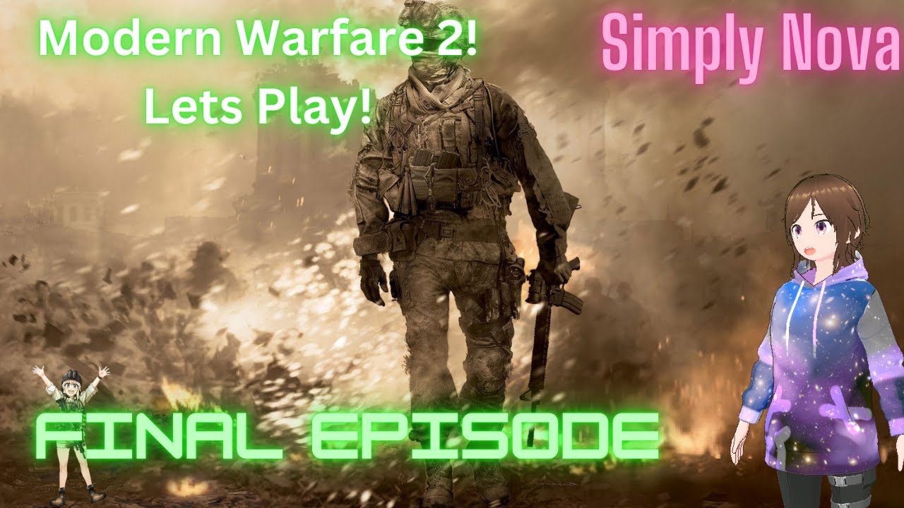 Its Beautiful! | Final Episode | Modern Warfare 2 2009 Let’s Play