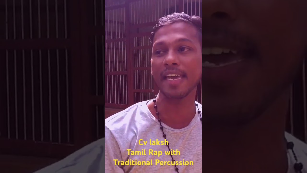 Tamil Rap - Cv laksh Parai Isai 