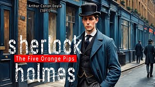 Sherlock Holmes  The Five Orange Pips (ASH)