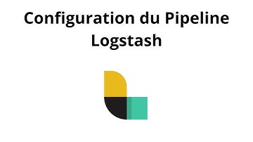 2-2 Configuration du Pipeline Logstash
