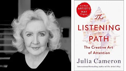 The Listening Path: An Evening with Julia Cameron