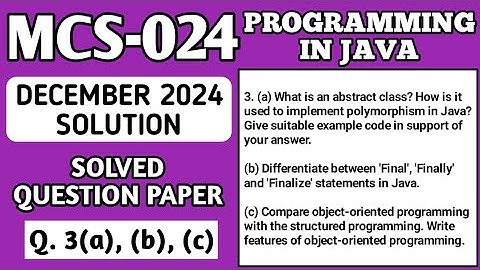 P4- Q. 3(a), (b), (c) | MCS 024 Dec 2024 | MCS 024 Solved Question Paper | Mcs24 Important Questions