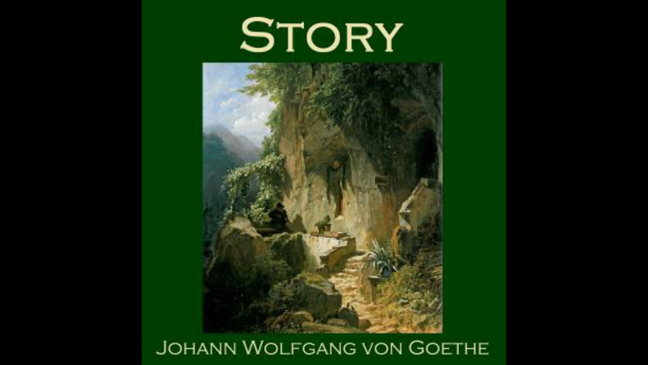 Story - Johann Wolfgang Von Goethe