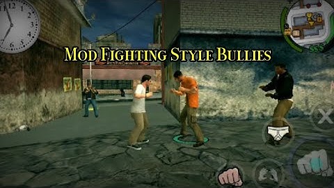 Mod Fighting Style Bullies: Bully AE