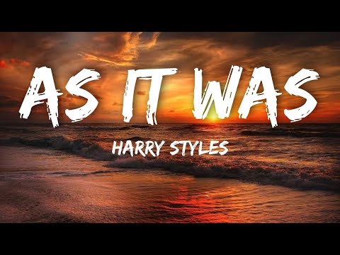 As it was - Harry Styles