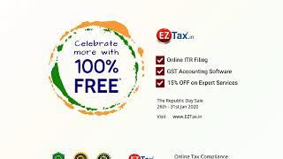Free Republic Day Sale On Itr Filing, Gst Accounting Software From Eztax.in