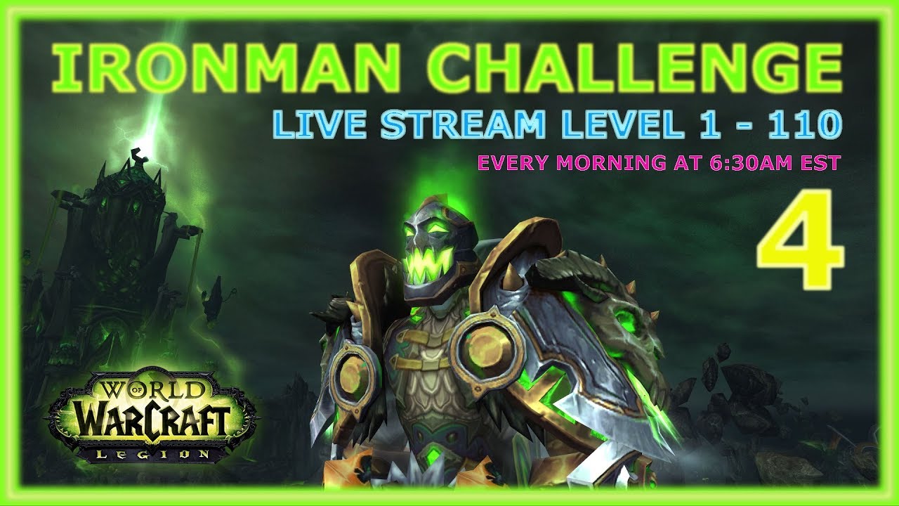 Warcraft (WoW) Ironman Challenge - Level 55 - 59