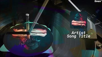 Make music visualizer with a turntable in less than 24 hours - Best Lyric & Music Videos service