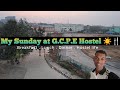 My Sunday at GCPE Hostel 🌤 | Breakfast to Dinner + Campus Tour #gcpe #physicaleducation
