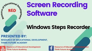 Screen Recording Software:  Windows Steps Recorder