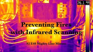 Preventing Fires with Infrared Scanning | Mighty Line Minute