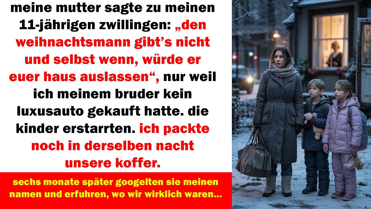 meine mutter verspottete meine kinder an weihnachten sechs monate später suchten sie meinen namen