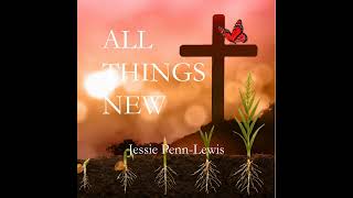 IM Christian Classics - All Things New - Chapter 12 - The Messenger of the Cross screenshot 5
