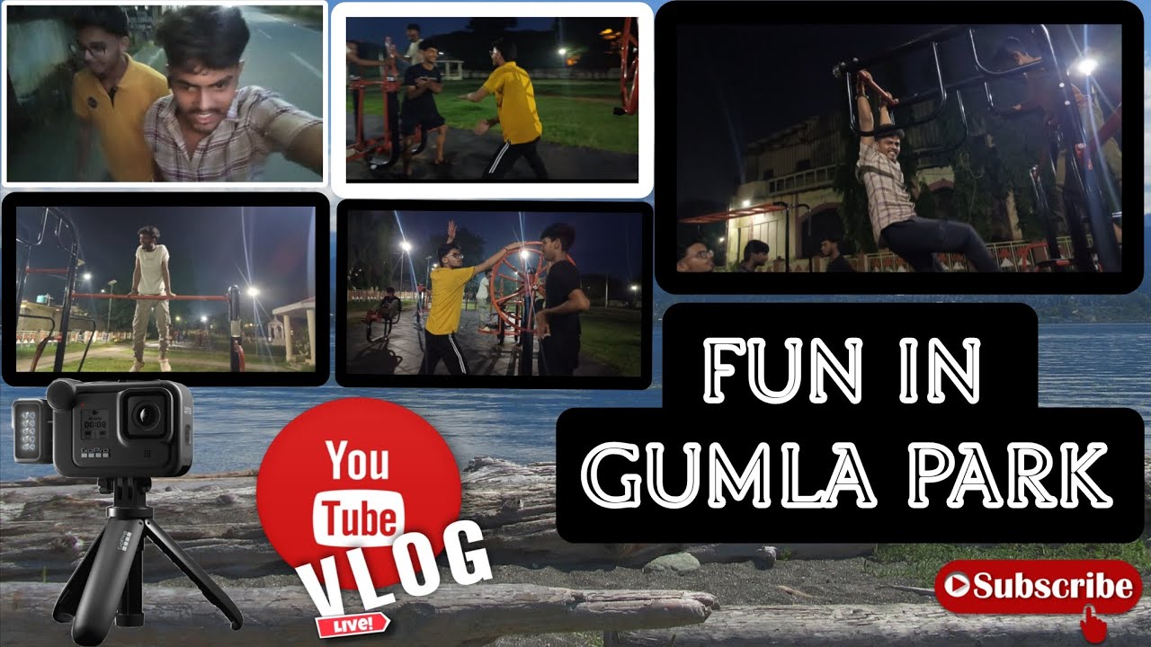 GUMLA PARK FULL MOJ MASTI (VLOG) 