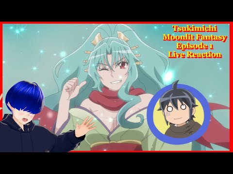 🌜 Tsukimichi Moonlit Fantasy 1 Reaction | Sai Roose Reactions