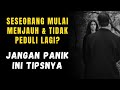 Jangan cemas dulu, cara menghadapi pasangan yang mulai menjauh atau menarik diri.