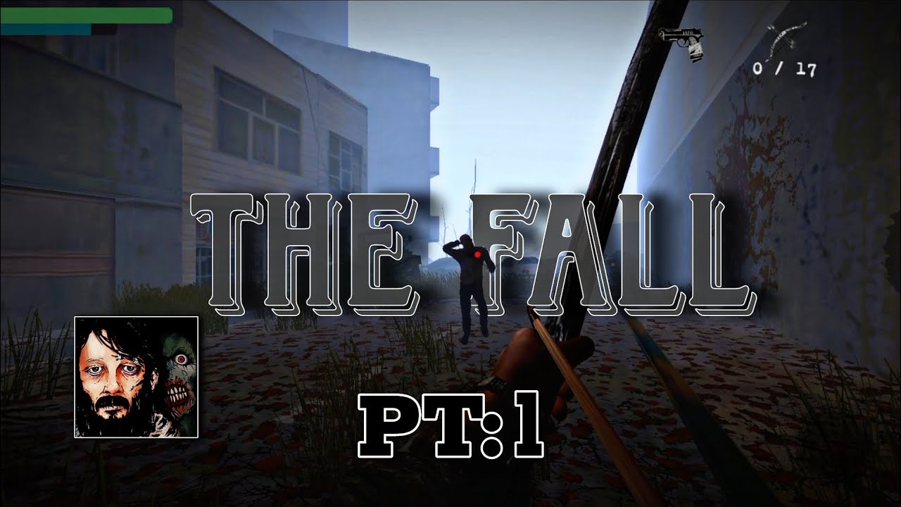 The Fall Part 1 | Gameplay لعبة زومبي ايرانيه مرعبة