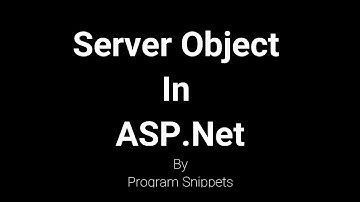 Server Object In ASP Net