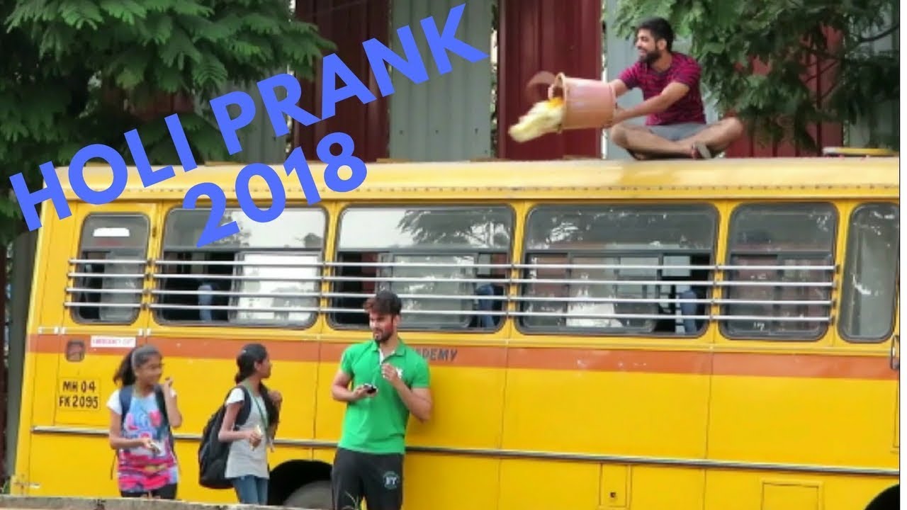 Best Holi Prank 2018 Pranks In India Pranks 2018 Youtube