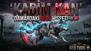 Tüyleri Diken Diken Eden O Uyanış: Kadi̇m Kan 🇹🇷 (Türk Savaş Müziği)