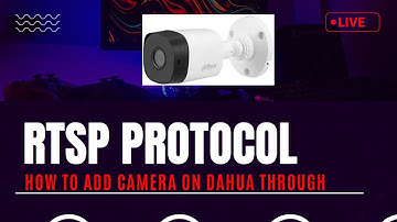 Camera Add Through RTSP on Dahua