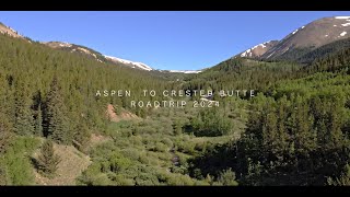 Aspen To Crested Butte Roadtrip 2024