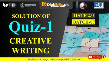 creative writing quiz 1 batch 7 | dstp 2.0 batch 07 creative writing quiz 1