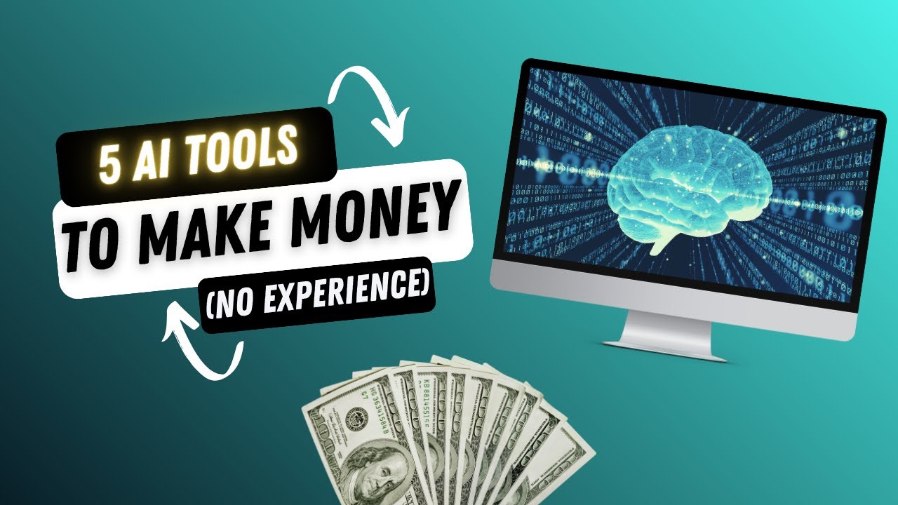 5 AI Tools That Can Make You Money This Week (No Experience Needed ...