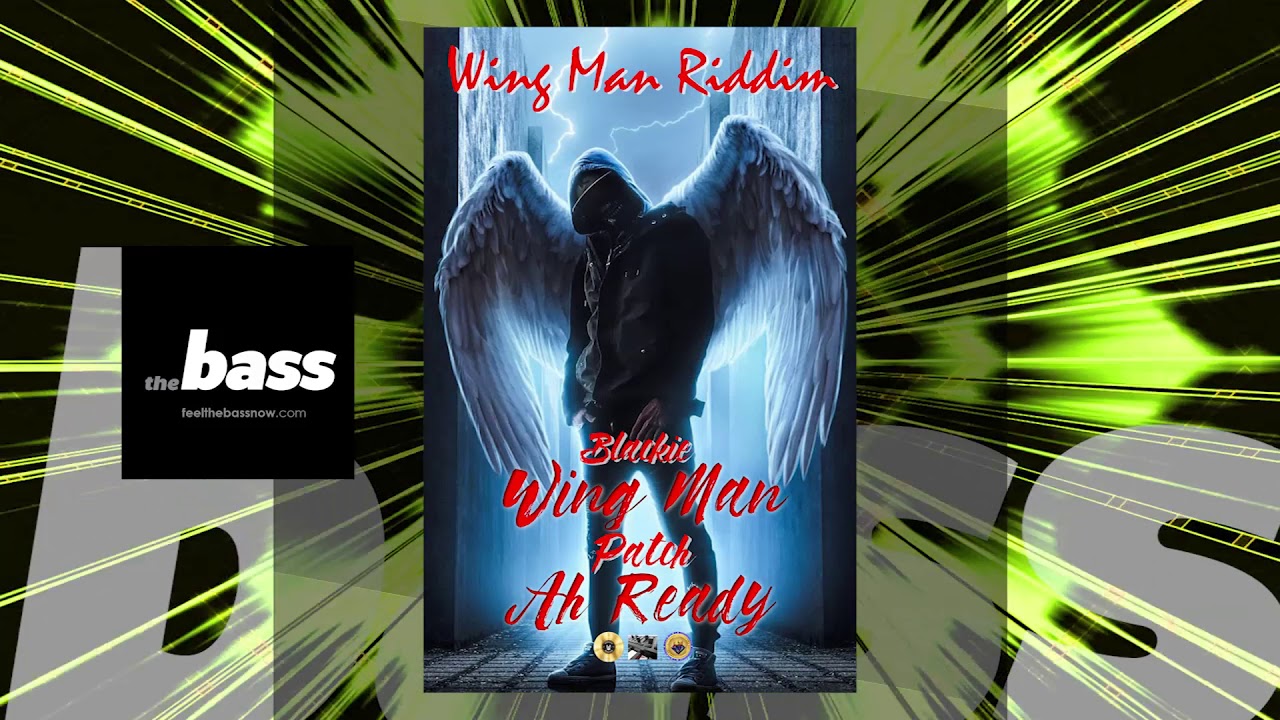 Patch - Ah Ready (Wing Man Riddim) | 2021 Music Release