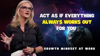 Act As If Everything Always Works Out For You | Mindset Shift That Changes Everything