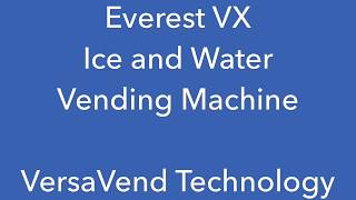 Everest VX Ice and Water