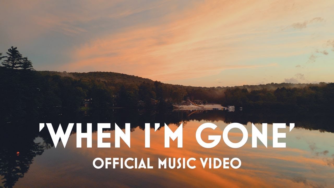 Camp IHC - 'When I'm Gone' (Official Music Video)
