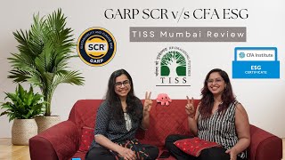 CFA ESG vs GARP SCR Which Certification is best? TISS Mumbai Review | Ft. @SustainabilitySisters