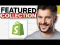 How To Add Featured Collection Tabs On Shopify (2026 Guide)