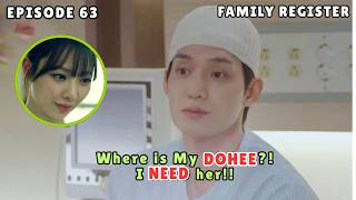 Full Family Register | Episode 63 | Jihu wake up asking for Dohee [MULTI SUBS] News