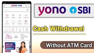 YONO SBi Cash Withdrawal Without ATM Card